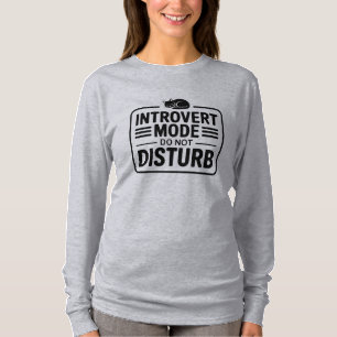 Camiseta Modo Introvertido Não Perturbe Tipografia Minimali