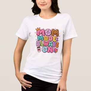 Camiseta Modo Mãe Sempre Ativado, presente do dia das mães