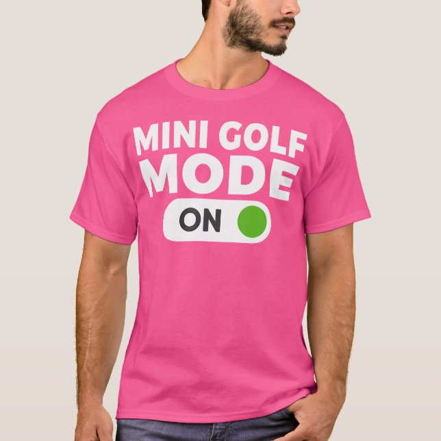 Camiseta Modo Mini Golf No Mini Golf (Frente)