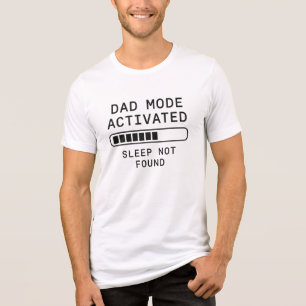 Camiseta Modo Pai Ativado Sono Não Encontrado