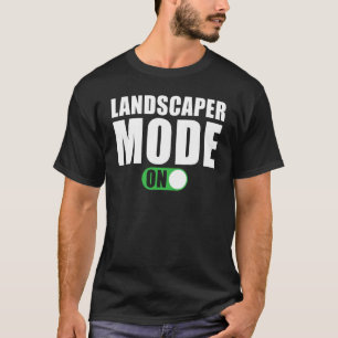 Camiseta Modo Paisagista ativado   Paisagista