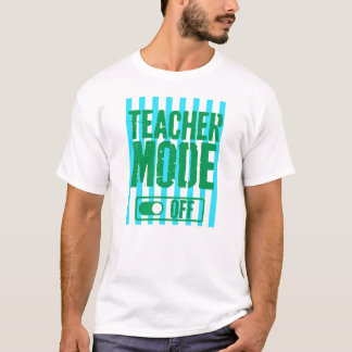 Camiseta Modo Professor Desligado Professor engraçado últim