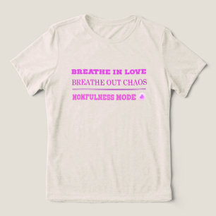 Camiseta Modo Quirky Pink Momfulness ATIVADO – Respire Amor