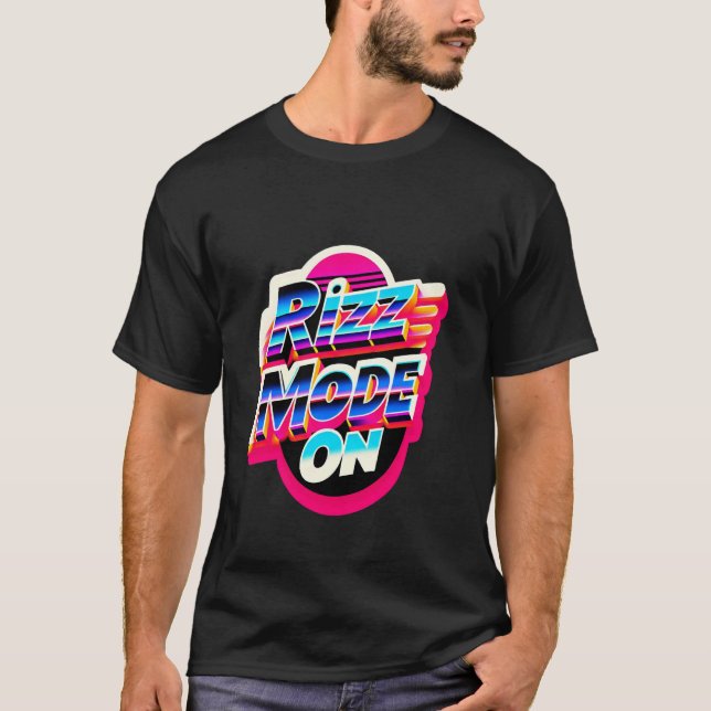 Camiseta Modo Rizz Ativado Confiança Carismática -- (Frente)