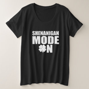 Camiseta Modo Shenanigan ativado