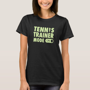 Camiseta Modo Treinador de Tênis Ativado Saque Jogador Pai