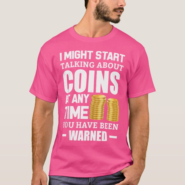 Camiseta Moeda Engraçada Coleção de Moedas e Dinheiro Hobby (Frente)