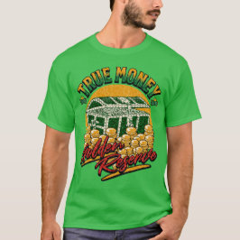 Camiseta Moeda Verdadeiro - Reserva de Ouro