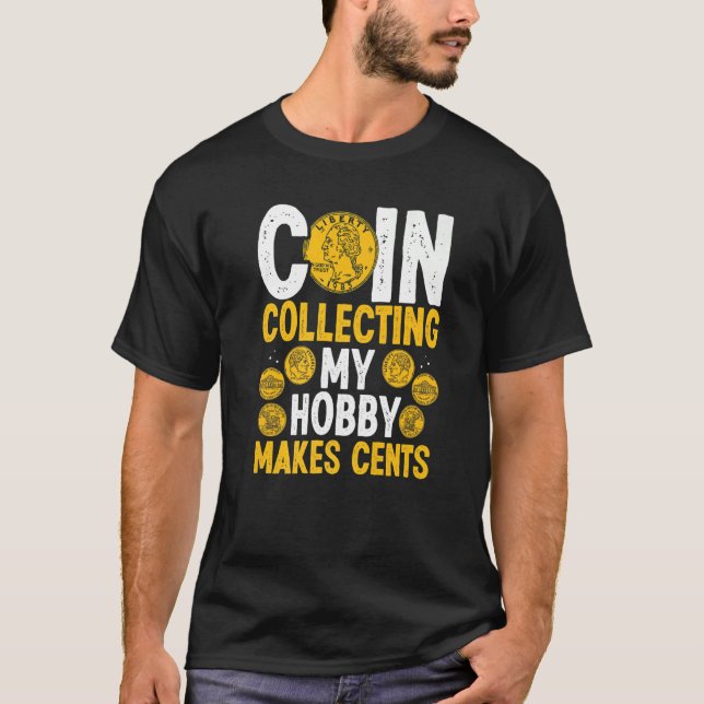 Camiseta Moedas Colecionando Meu Hobby Faz Moedas De Centav (Frente)