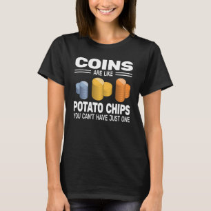 Camiseta Moedas são como Batata Chips Cola Numismatista