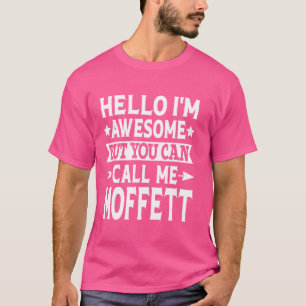 Camiseta Moffett Surname Me Chame De Sobrenome Da Família M