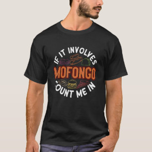 Camiseta Mofongo Funny Mangu Humor Comida porto-riquenha Fo
