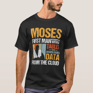 Camiseta Moisés Cristão Engraçado Primeira Pessoa com Compr