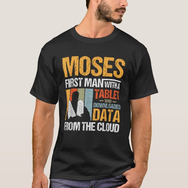 Camiseta Moisés Cristão Engraçado Primeira Pessoa com Compr (Frente)