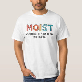 Camiseta Moist Engraçado Dizendo Humor Humor Humor Engraçad