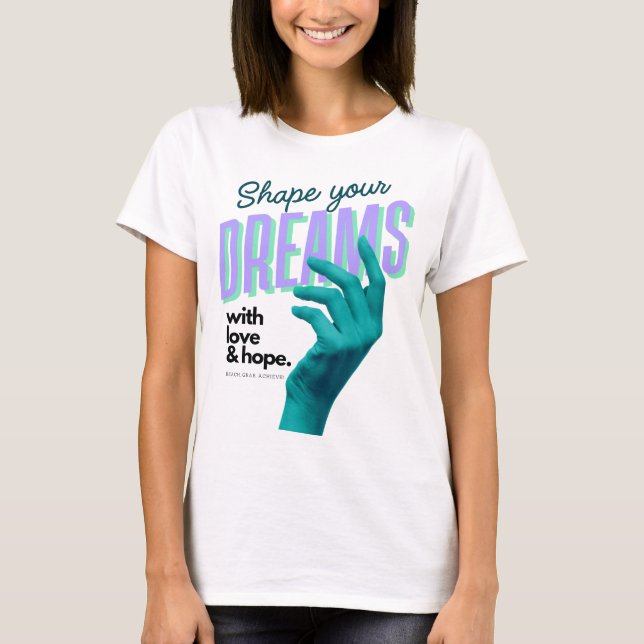 Camiseta Molde seus sonhos com uma mão azul alcançando o fu (Frente)