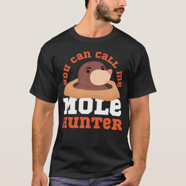 Camiseta Mole Animal Você Pode Me Chamar De Mole Hunter (Frente)