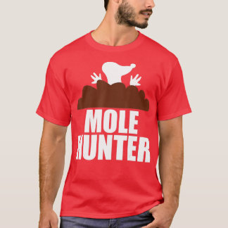 Camiseta Mole Hunter Funny Garden Hunting
