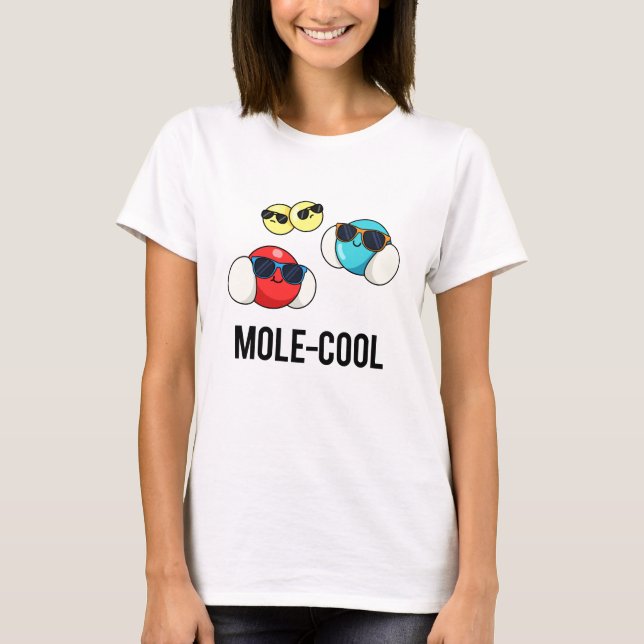 Camiseta Molécula Funny Legal Mole Pun (Frente)