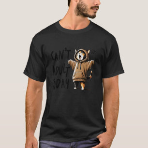 Camiseta Moletom de Gato Engraçado Não Posso Ser Adulto Hoj