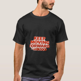 Camiseta Moletom Keep Moving Forward – Motivação Poderosa