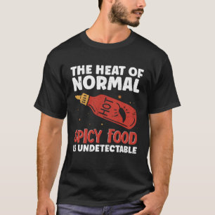 Camiseta Molho Chili Quente O Calor Da Comida Espicosa Norm