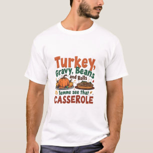 Camiseta Molho de Peru Feijão e Pães Deixa-me Ver Isso