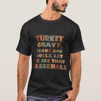 Camiseta Molho de Peru Feijão e Pães Deixe-me Ver Essa Cass