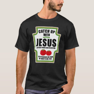 Camiseta Molho de Tomate Com Jesus Condimentos Religiosos D