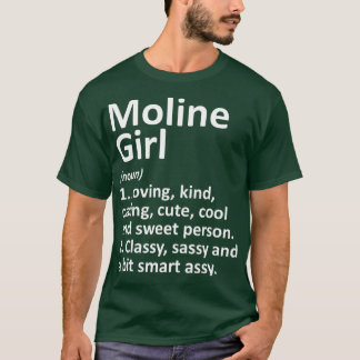 Camiseta MOLINE GIRL IL ILLINOIS Funny City Home Roots Gift