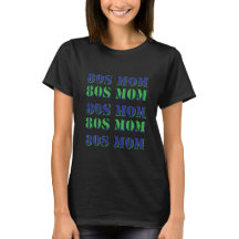 Camiseta MOM 80