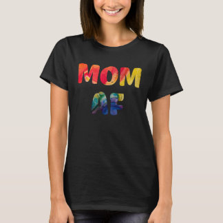 Camiseta Mom AF  Rude Cheeky Mothers Day  Idea Fun Cool Mom