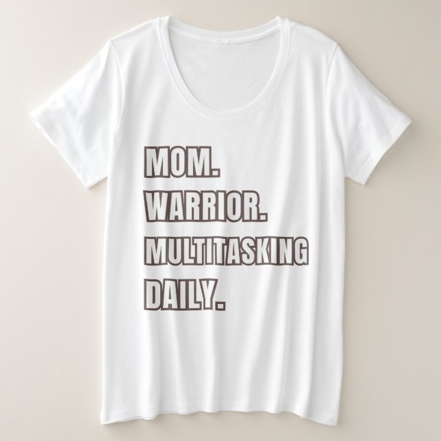 Camiseta Mom Gift 2026 Mom Warrior Multitasking Daily White (Frente do Design)