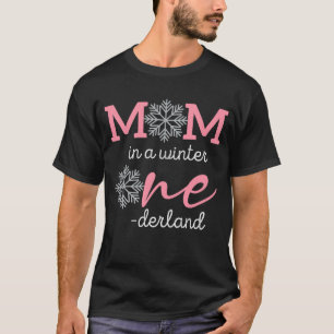 Camiseta Mom In A Winter Onederland 1st Birthday