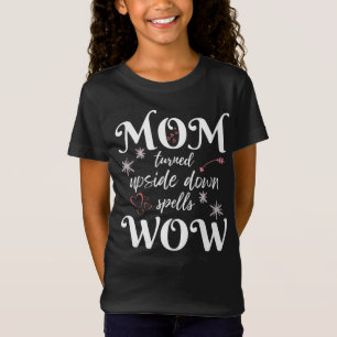 Camiseta MOM inverteu o Dia de as mães WOW Spells