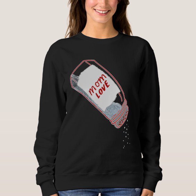 Camiseta Mom Love Salt Shaker  Mother's day Chef and cookin (Frente)