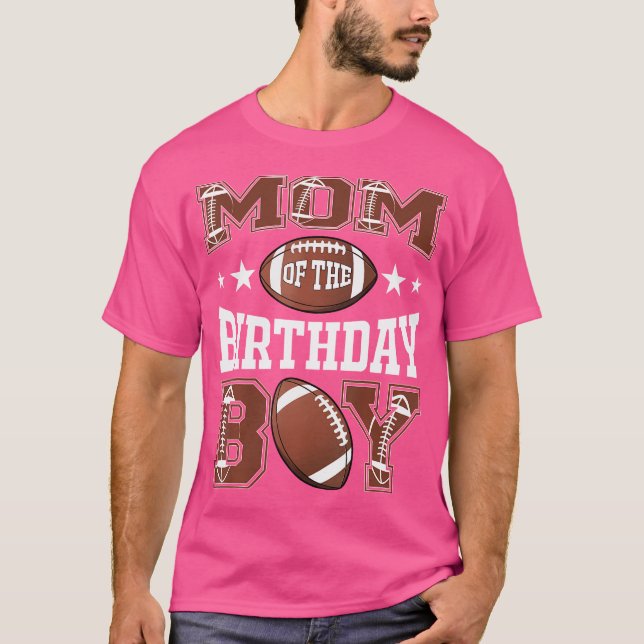 Camiseta Mom Of The Birthday Boy Football Game Day (Frente)