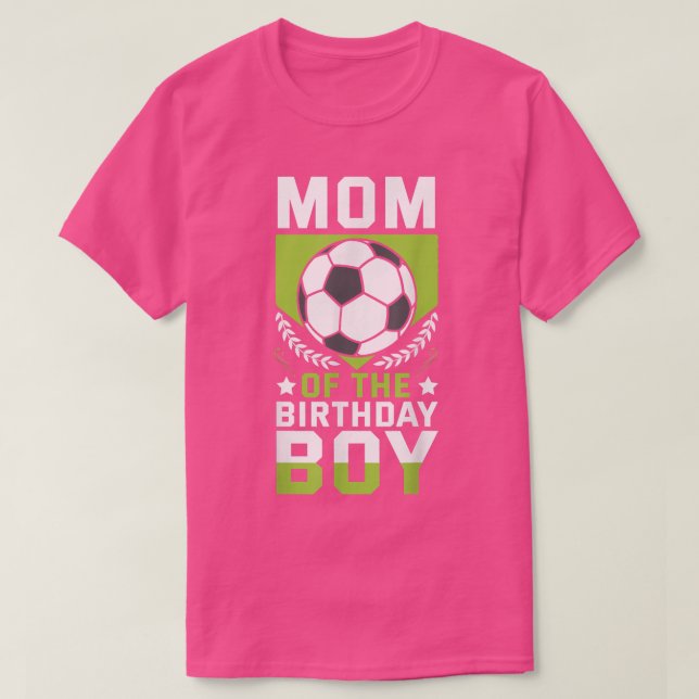 Camiseta Mom of the Birthday Boy Soccer Player Bday Team Pa (Frente do Design)