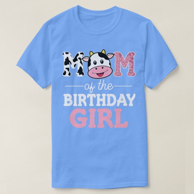 Camiseta Mom of The Birthday Girl Shirt Farm Cow Mommy Mama (Frente do Design)