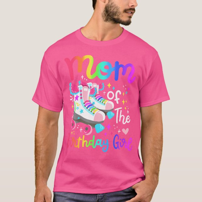 Camiseta Mom Of The Birthday Girl Skater Roller Skate Famil (Frente)