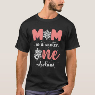 Camiseta Mom Of The Birthday Girl Winter Onederland 1 St Bi