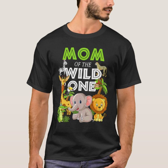 Camiseta Mom Of The Wild One Zoo Birthday Safari Jungle Ani (Frente)