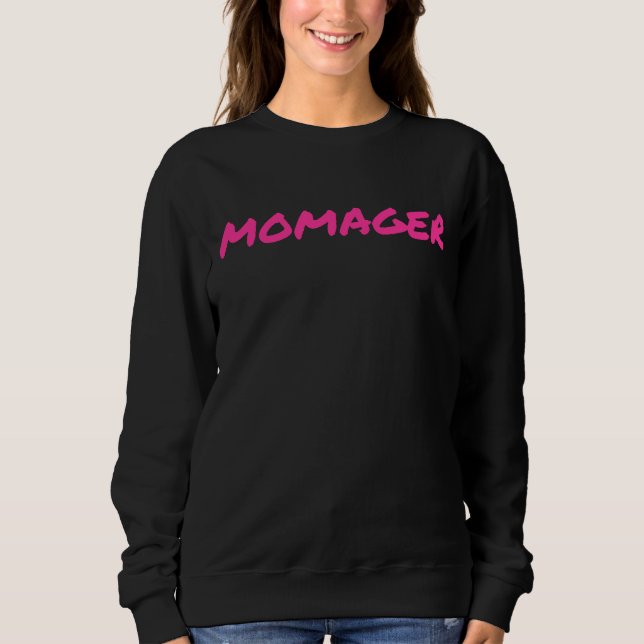 Camiseta Momager Para Chefe Lady Mãe ou Momprenue (Frente)