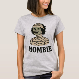 Camiseta MOMBIE - Design do Dia de as Bruxas engraçado para