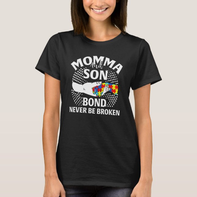 Camiseta Momma And Son Bond Never Be Broken Autism Awarenes (Frente)