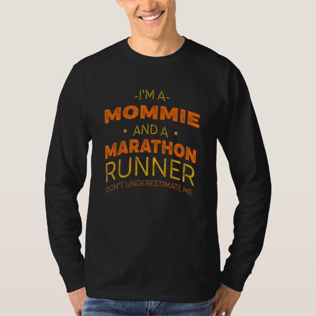 Camiseta Mommie e Marathon Runner Humor Sprinti (Frente)