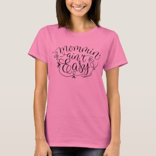 Camiseta Mommin Aint Easy Pink Tie Dyed Tee