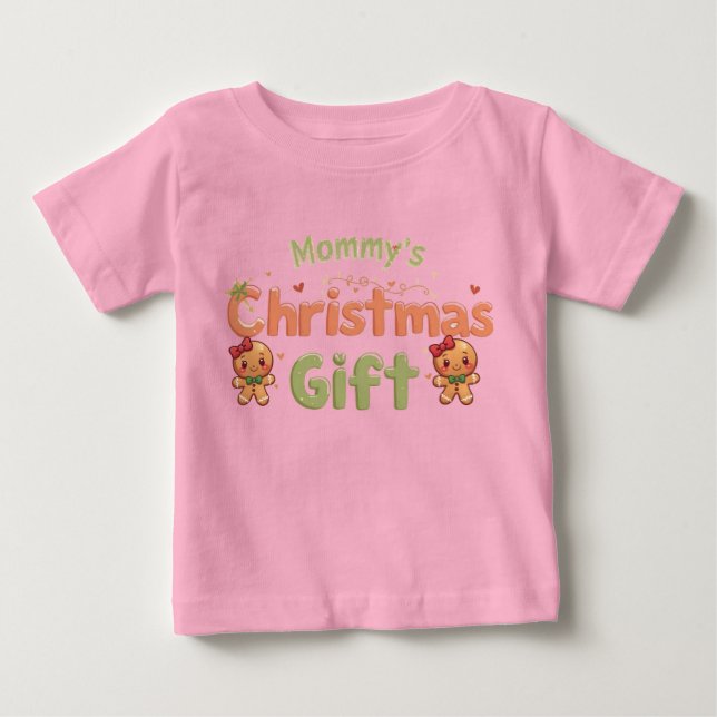 Camiseta Mommy’s Christmas Gift Baby Shirt | Cute Holiday (Frente)