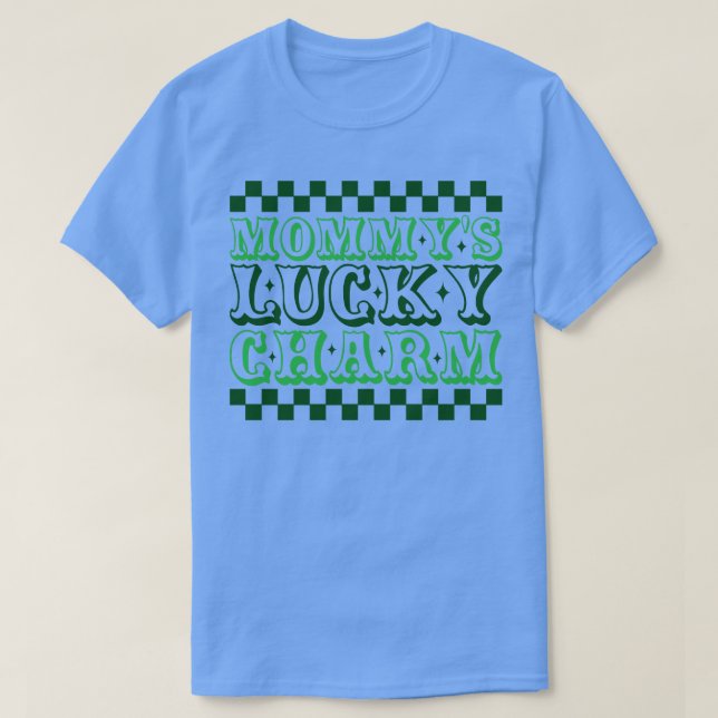 Camiseta Mommys Lucky Charm (Frente do Design)