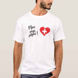 Camiseta Mon pay préférféré Suisse